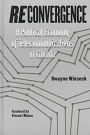 Reconvergence: A Political Economy of Telecommunications in Canada