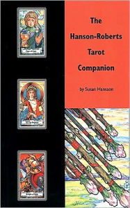 Hanson-Roberts Tarot Companion Book / Edition 1