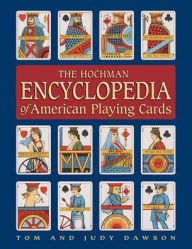 The Hochman Encyclopedia of American Playing Cards