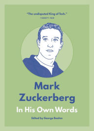 Title: Mark Zuckerberg: In His Own Words, Author: George Beahm