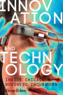Innovation and Technology: Inside Chicago's Business Incubators
