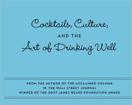 Title: How's Your Drink?: Cocktails, Culture, and the Art of Drinking Well, Author: Eric Felten