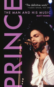 Title: Prince: The Man and His Music, Author: Matt Thorne