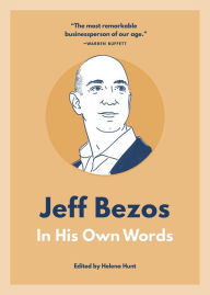 Title: Jeff Bezos: In His Own Words, Author: Helena Hunt