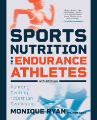 Title: Sports Nutrition for Endurance Athletes, Author: Monique Ryan