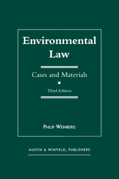Environmental Law: Cases and Materials