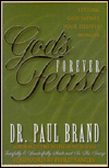 God's Forever Feast: Letting God Satisfy Your Deepest Hunger