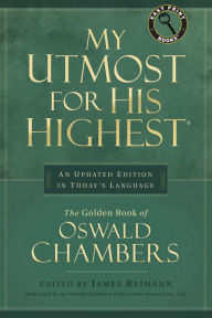 Title: My Utmost for His Highest, Author: Oswald Chambers