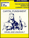 Capital Punishment: Cruel and Unusual?