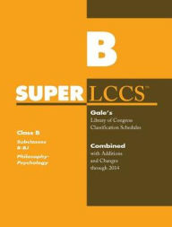 Title: SUPERLCCS 14 Schedule B-Bj: Philsophy & Psychology, Author: Gale