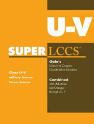 Title: SUPERLCCS 14 Schedule U-V: Military And Naval Science, Author: Gale