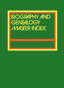 Biography and Genealogy Master Index Supplement 2015: Volume One: A Consolidated Index To More Than 300,000 Biographical Sketches In Current And Retrospective Biographical Dictionaries