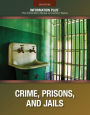 Crime, Prisons, and Jails