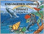 Endangered Animals of Hawaii Coloring Book
