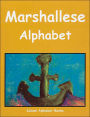 Marshallese Alphabet (Island Alphabet Books Series)
