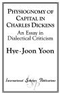 Physiognomy of Capital in Charles Dickens: An Essay in Dialectical Criticism