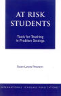 At - Risk Students: Tools for Teaching in Problem Settings