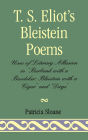T.S. Eliot's Bleistein Poems: Uses of Literary Allusion in 'Burbank with a Baedeker, Bleistein with a Cigar' and 'Dirge'