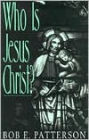 Who Is Jesus Christ?