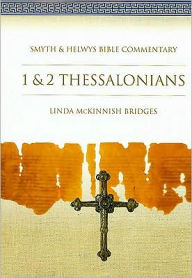 1 and 2 Thessalonians: Smyth and Helwys Bible Commentary