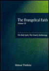 Evangelical Faith: Theology of the Spirit