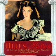 Hell's Belles: A Tribute to the Spitfires, Bad Seeds and Steel Magnolias of the New and Old South