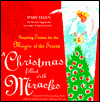 A Christmas Filled with Miracles: Inspiring Stories for the Magic of the Season