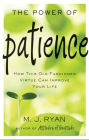 The Power of Patience: How This Old-Fashioned Virtue Can Improve Your Life