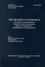Metabolic Syndrome X: Convergence of Insulin Resistance, Hypertension, Obesity and Dyplipidemias-Searching for the Underlying Defects
