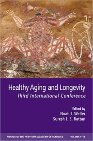 Healthy Aging and Longevity: Third International Conference / Edition 1