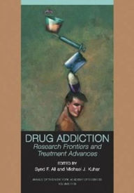 Annals of the New York Academy of Sciences, Drug Addiction: Research Frontiers / Edition 1