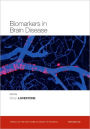 Biomarkers in Brain Disease / Edition 1