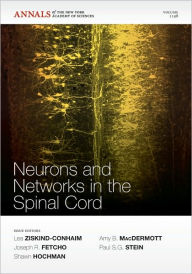 Title: Neurons and Networks in the Spinal Cord, Volume 1198 / Edition 1, Author: Lea Ziskind-Conhaim