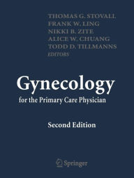 Title: Gynecology for the Primary Care Physician / Edition 2, Author: Thomas Stovall