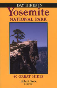 Title: Day Hikes In Yosemite National Park, Author: Robert Stone