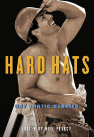 Hard Hats: Gay Erotic Stories