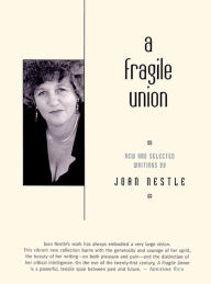 Title: A Fragile Union: New and Selected Writings, Author: Joan Nestle
