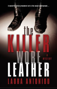 The Killer Wore Leather: An S/M Mystery