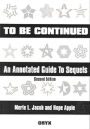 To Be Continued: An Annotated Guide to Sequels / Edition 2
