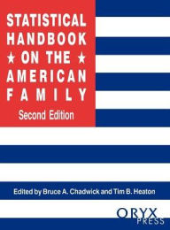 Title: Statistical Handbook on the American Family, Author: Bruce A. Chadwick