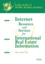 Internet Resources and Services for International Real Estate Information: A Global Guide