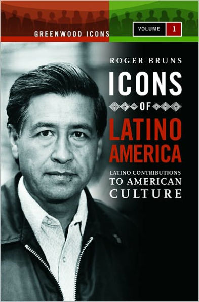 Icons of Latino America: Latino Contributions to American Culture