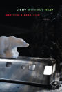 Light without Heat: Stories
