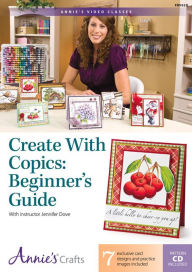 Create with Copics: Beginner's Guide: With Instructor Jennifer Dove