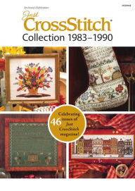 Title: Just CrossStitch Collection 1983-1990, Author: Annie's