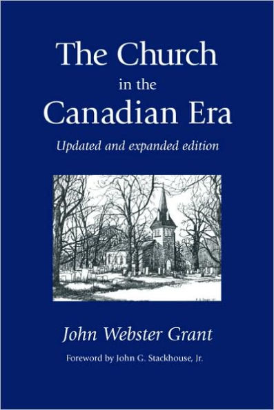 The Church In The Canadian Era