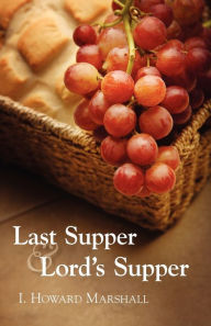 Last Supper And Lord's Supper