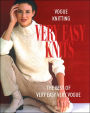 Vogue Knitting Very Easy Knits: The Best of Very Easy Very Vogue