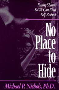 Title: No Place to Hide / Edition 1, Author: Michael P. Nichols