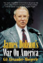 James Dobson's War on America